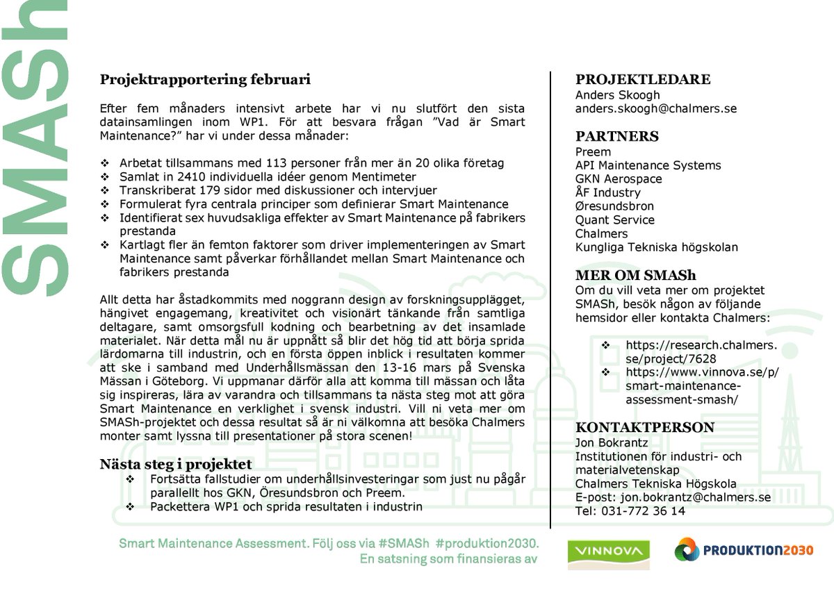 JonBokrantz's tweet photo. Efter fem intensiva månader har vi nu nått slutet på WP1. Svaret på den till synes enkla frågan "Vad är Smart Maintenance?" är inte lika enkelt som frågan är ställd. Men, vi har nu nått ett svar och mer där till! Resultaten presenteras på @Underhallsmassa 13-16/3 @Produktion2030 https://t.co/WmkAPt9Dzf