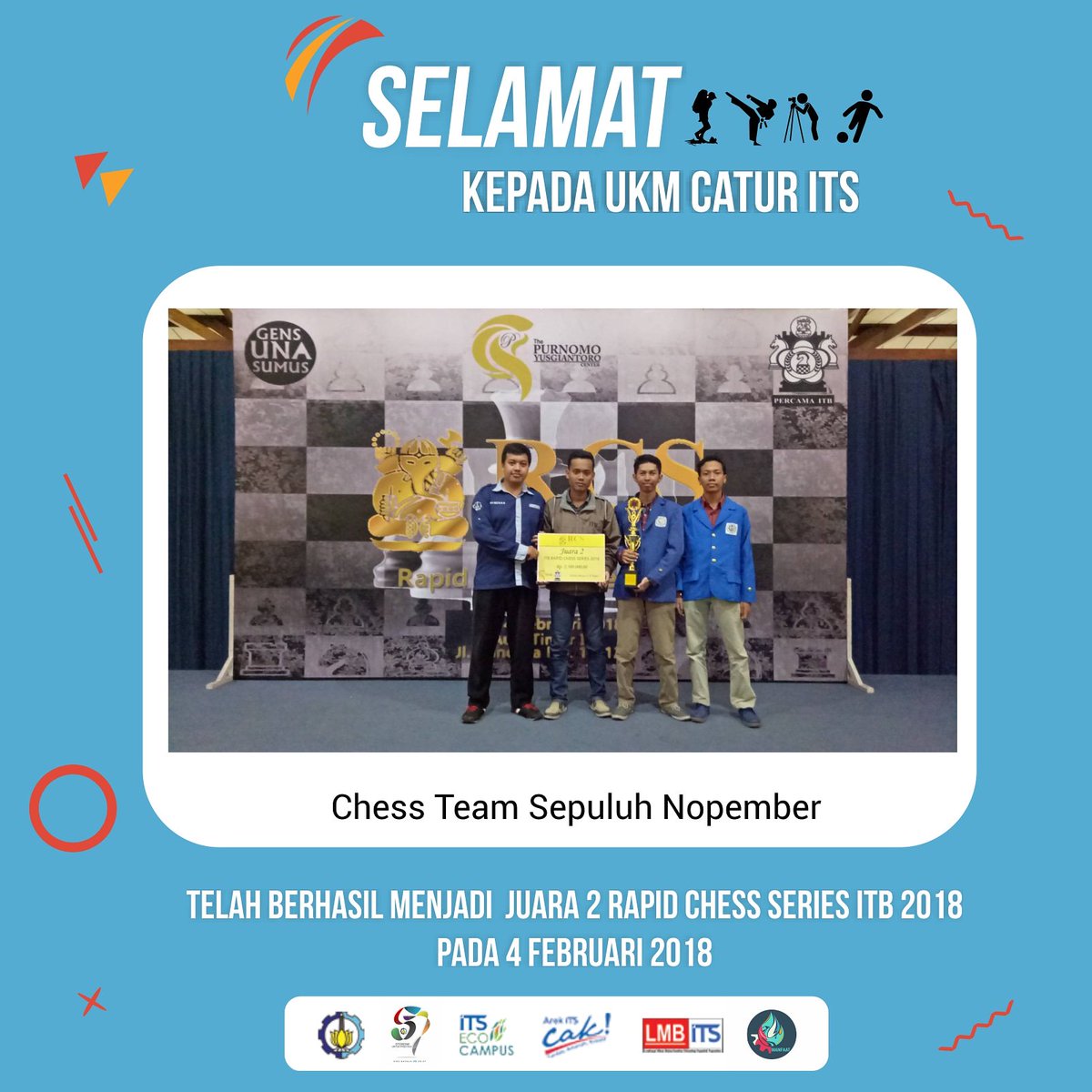 LMB_ITS's tweet photo. [Prestasi Minat Bakat]

Selamat kepada UKM Catur ITS telah menjadi Juara 2 Rapid Chess Series ITB 2018, pada tanggal 4 Februari 2018

Semoga selalu menginspirasi UKM lain untuk terus berprestasi. 
LMB JAYA, UKM MENANG! 

#LMBITS
#MinatBakatITS
#prestasiminatbakat https://t.co/WUj3qYst0B