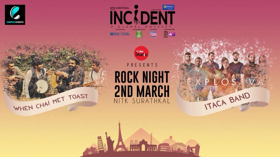 Campus Events Private Limited brings you Itaca Band, all the way from the land of endless siestas and sombreros and the band that invented their own genre of "Happy" music When Chai Met Toast on 2nd March 2018 at Incident, NITK Surathkal.
#inci
#Campus_Events_Private_Limited