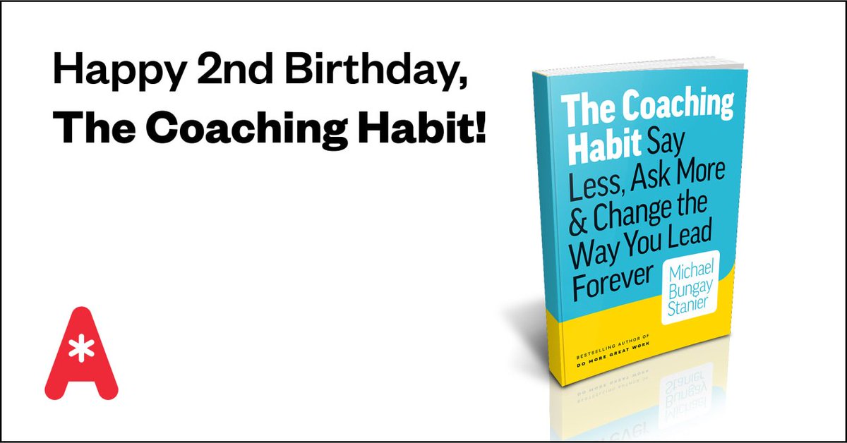 actionablebooks's tweet photo. Wishing a very happy birthday to The Coaching Habit: The Coaching Habit: Say Less, Ask More &amp; Change the Way You Lead Forever, written by our good friend @boxofcrayons! https://t.co/QoyNwfTJ1S https://t.co/xypur2R3zz