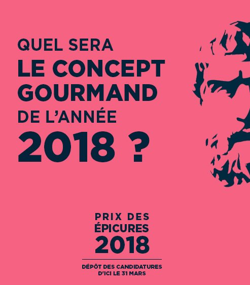 Inscrivez-vous pour concourir aux Épicures de l'Année 2018 !
Informations sur notre site web : epicures.monde-epicerie-fine.fr