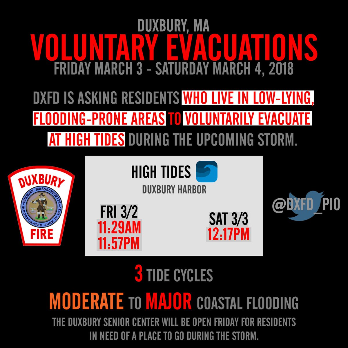 *VOLUNTARY EVACUATIONS* Please Retweet!
DXFD is asking residents in low lying &amp; flood prone areas to VOLUNTARILY evacuate during the upcoming high tides starting 3/2.  The Duxbury <a href="/DuxSeniorCtr/">Duxbury Senior Center</a> will be open during these times.  Follow us for updates. #noreaster #weather #flooding