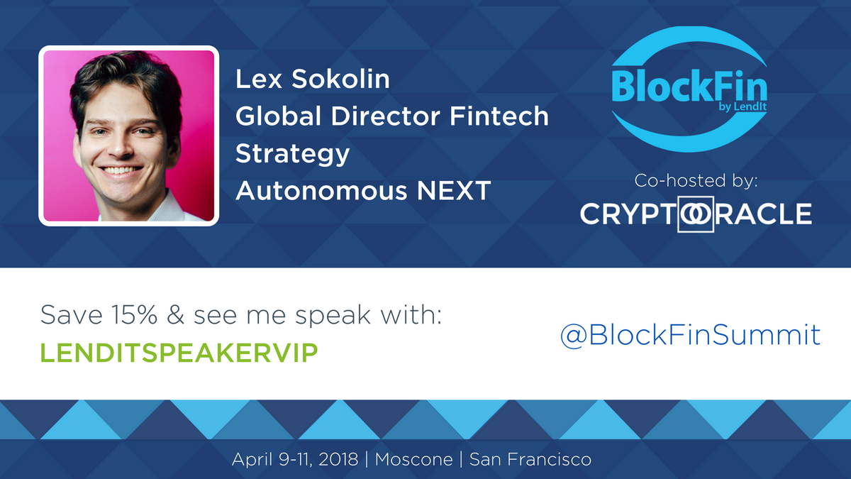 BlockFinSummit's tweet photo. Looking forward to hearing what @LexSokolin, the Global Director #Fintech Strategy of @AutonoFinTech, during his time on the @BlockFinSummit Vision Stage! Lex considers himself a futurist - we wonder what he'll say next! 🤔  #LendItFintech https://t.co/0KTh3xQlVc