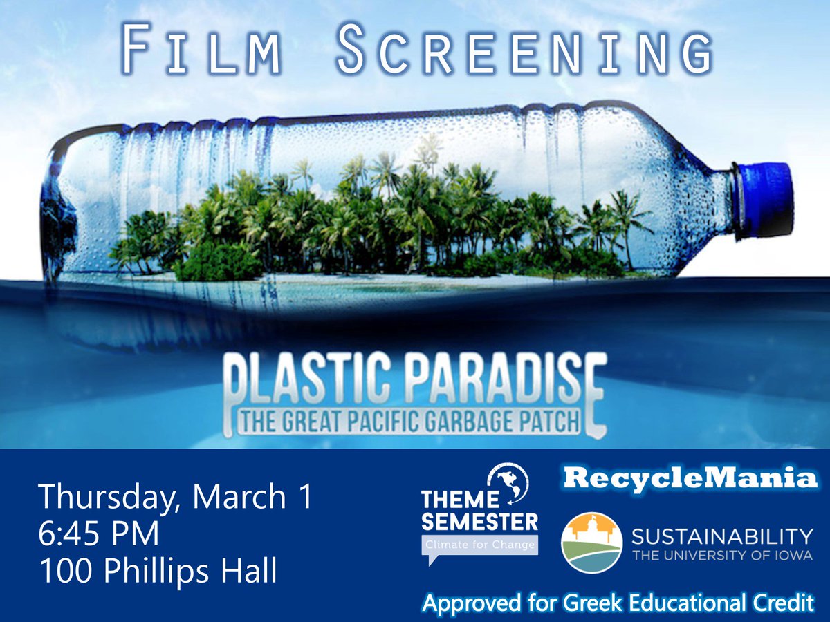 sustainUI's tweet image. Join us for a screening of @plasticpdise screening 6:45 pm tonight at 100 Phillips Hall. Learn about the Great Pacific Garbage Patch and the effects of plastic consumption. Part of #RecycleMania 2018 #UITheme