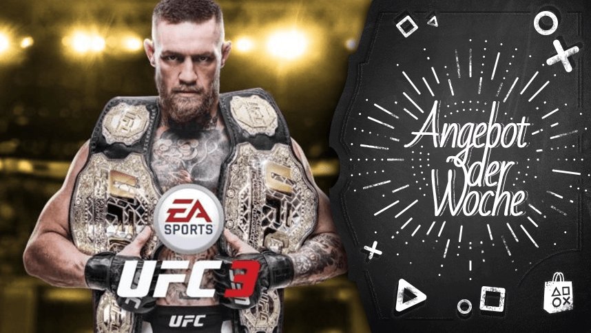 PlayStationDE's tweet photo. Das Angebot der Woche im #Digi_Tal:
@EASPORTS #UFC3 - Wo die echten Kämpfer zuhause sind! 💪 → https://t.co/9SU18M8L22 https://t.co/9wINYcrEUT
