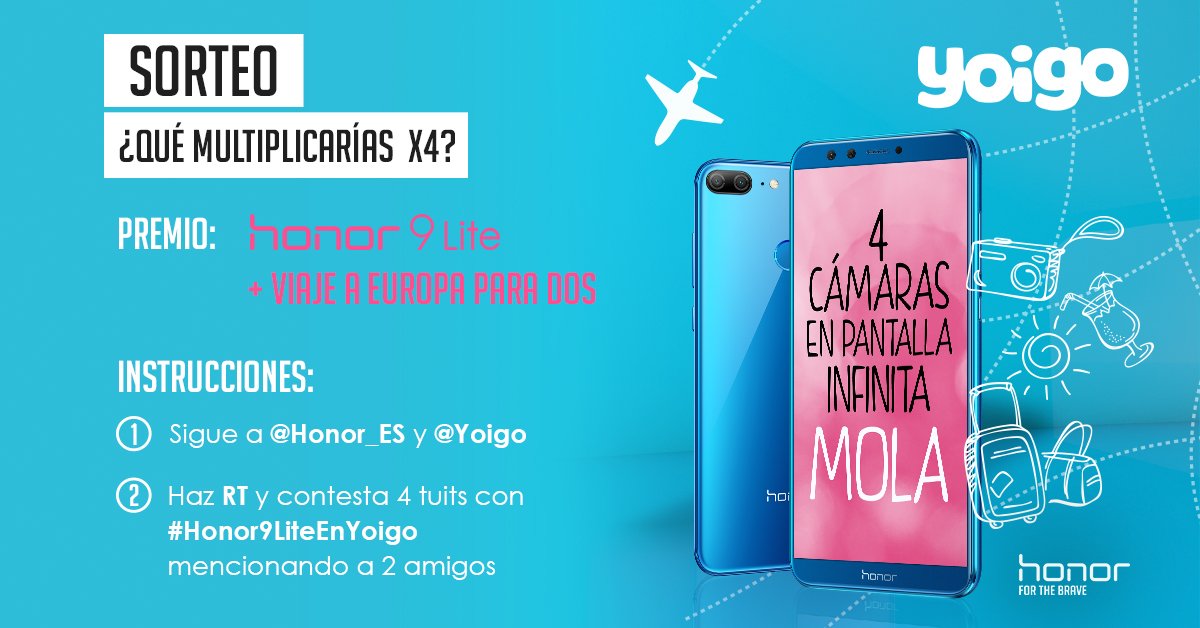 Honor_ES's tweet photo. 💥SORTEO #Honor9LiteEnYoigo + VIAJE a Europa para 2 🌍

⚡️¡El nuevo Honor 9 Lite viene con 4 Cámaras! 

Y tú, ¿qué multiplicarías x4? 👀👀 

👇¡Sigue las instrucciones y gana!

1⃣FOLLOW @honor_es + @Yoigo
2⃣ RT y contesta 4 tuits con #Honor9LiteEnYoigo mencionando a 2 amigos. https://t.co/kz2UQOEjUq
