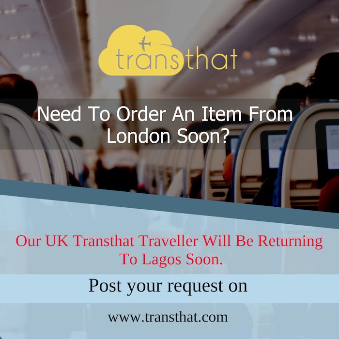 Transthatng's tweet photo. ✈Transthat Shoppers are returning from the UK soon!
Hurry now and post a request on https://t.co/fXiYAgxSb1 to get your item delivered to Nigeria.🤗 https://t.co/mGAFwtG6jx