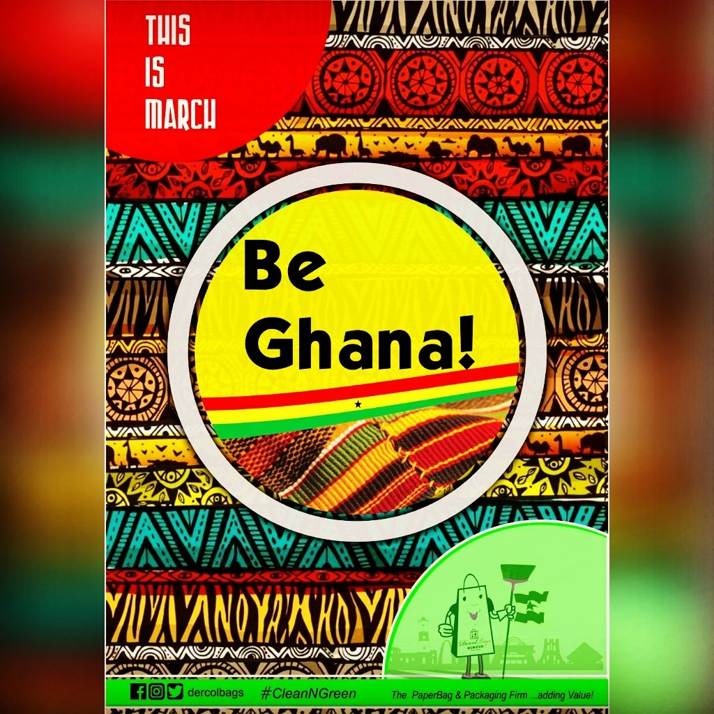 Welcome to March. Spend some time to love your Country this month. #BeGhana #ThisIsMarch #BuyGhana #MadeInGhana #CleanNGreen  #DercolBags #ReducePlastics #AddingValue