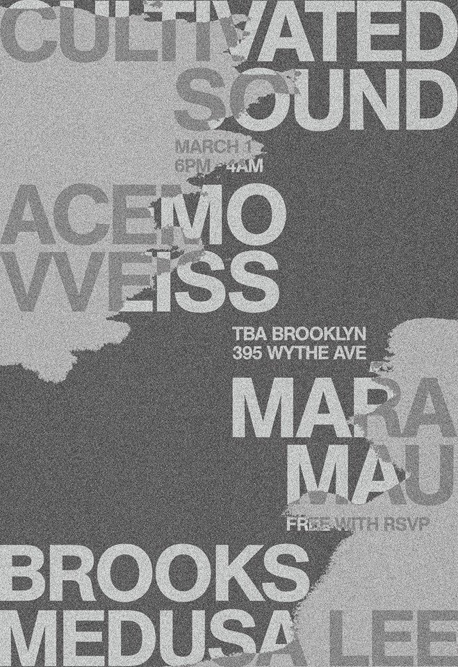 TBABrooklyn's tweet photo. Tonight @ 10pm! @CultivatedSound w/ #AceMo, #vveiss, #Maŕa, #Mauricio, #Brooks + #MedusaLee. (((no cover))) https://t.co/zggOdZm3FO