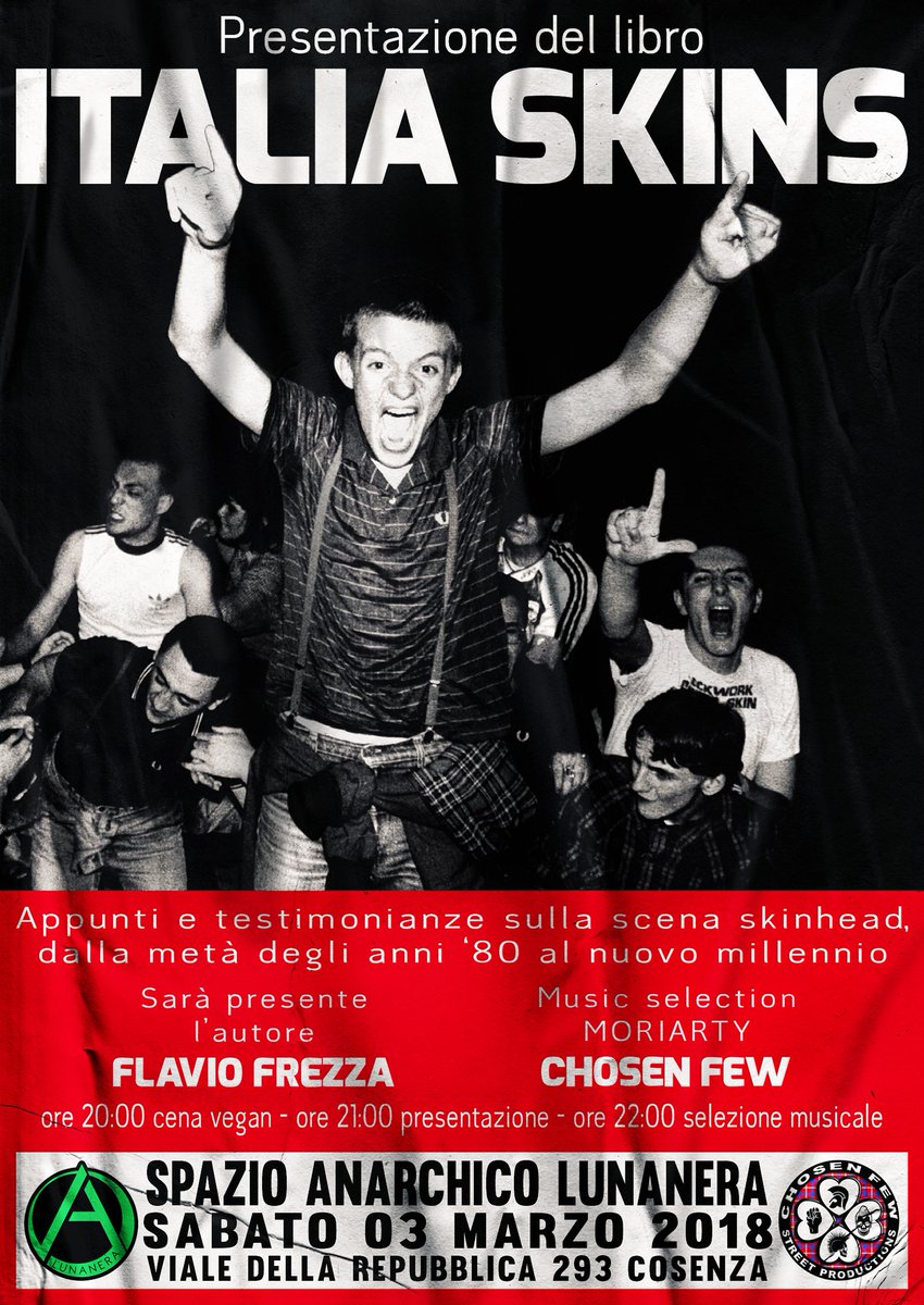 Alessandro_Aloe's tweet photo. Sabato 03/03 presentazione del libro Italia Skins, di Flavio Frezza, Appunti e testimonianze sulla scena skinhead, dalla metà degli anni ’80 al nuovo millennio, Hellnation 2017 
Ore 20 cena vegan, ore 21 presentazione, ore 22 Chosen Few music selection. Spazio anarchico Lunanera https://t.co/dIxkOHXMH1