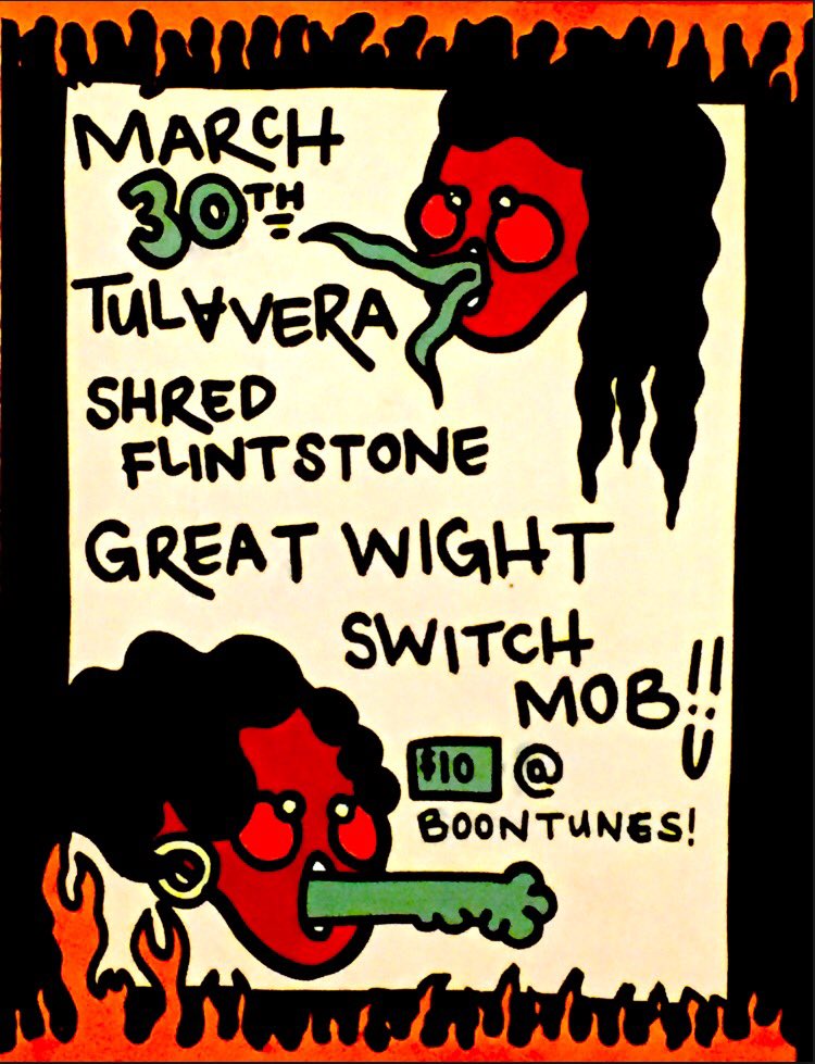 MARCH 30TH WERE COMIN AT U WITH THE JAMS! TULA WHO? 🤷‍♀️SHRED ROCKIN YOUR FLINTSTONES OFF! 😱THE GREATEST WIGHT OF THEM ALL 😤 WITH THE FRESH FUNK SWITCH MOBS 🏄 AT THE MOST ROCKIN PLACE IN BOONTON