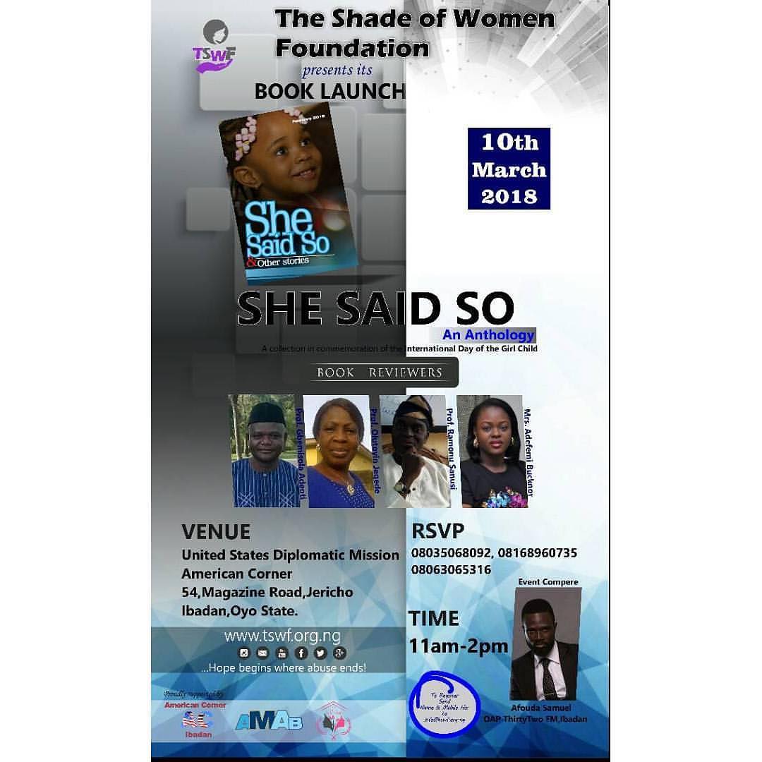 Ibadan247's tweet photo. The Shade of Women Foundation (TSWF) cordially invites the general public to her Book Launch.
At the American Corner Ibadan on the 10th of March, 2018
Register here: info@tswf.org.ng
Note: Registration is FREE but compulsory.
@asktswf #saynotoDV #ibadan #IWD18 #GirlChild #TSWF https://t.co/jlYpkTsyfV