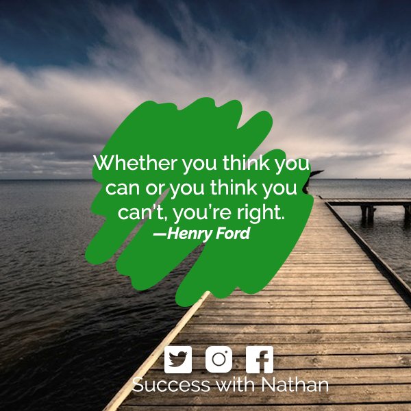 succeednathan's tweet photo. Whether you think you can or you think you can’t, you’re right. —Henry Ford

#inspiration #success #quotes #quote #fitness #entrepreneur #business #life #love #workout https://t.co/YzhEtlyM0k