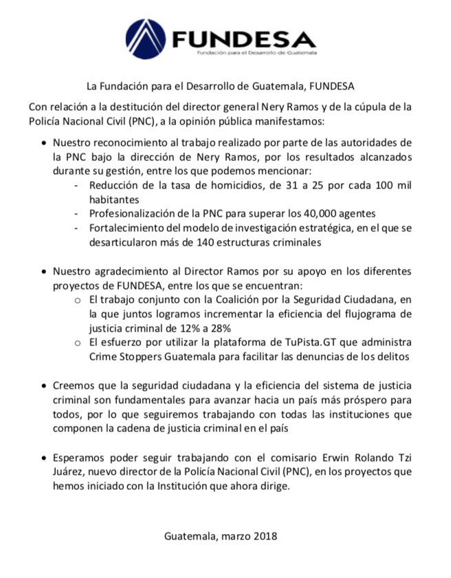 FUNDESA's tweet photo. La Fundación para el Desarrollo de Guatemala, @FUNDESA con relación a la destitución del director general Nery Ramos y de la cúpula de la @PNCdeGuatemala, a la opinión pública manifestamos: https://t.co/FxdueiVhtS