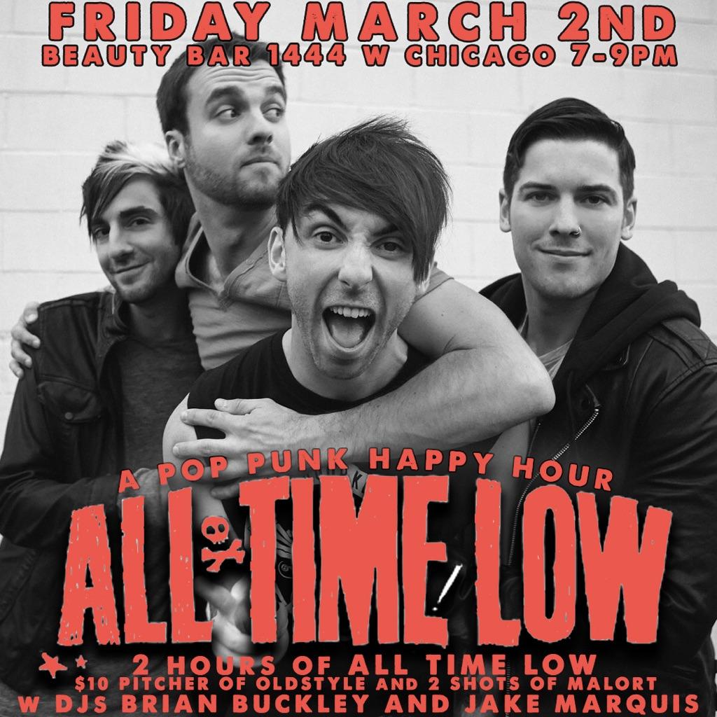 TOMORROW! <a href="/AllTimeLow/">All Time Low</a> Happy Hour 7-9pm <a href="/BeautyBarChi/">Beauty Bar Chicago</a> 21+ FREE. What's your favorite ATL song ?