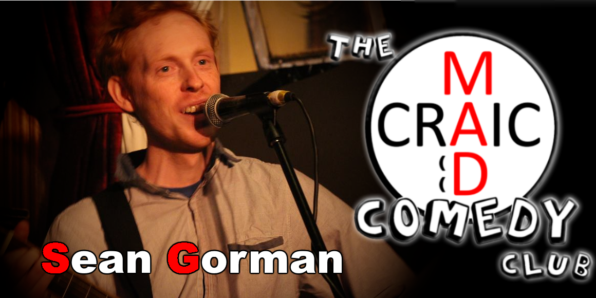 madcraiccomedy's tweet photo. This Saturday Sean Gorman will be coming to our stage this Saturday at Stock Exchange @galwayexchange from 7pm.

Tickets for it and more fun are from https://t.co/NJ5DEvokgA https://t.co/RuXVx1hNUH