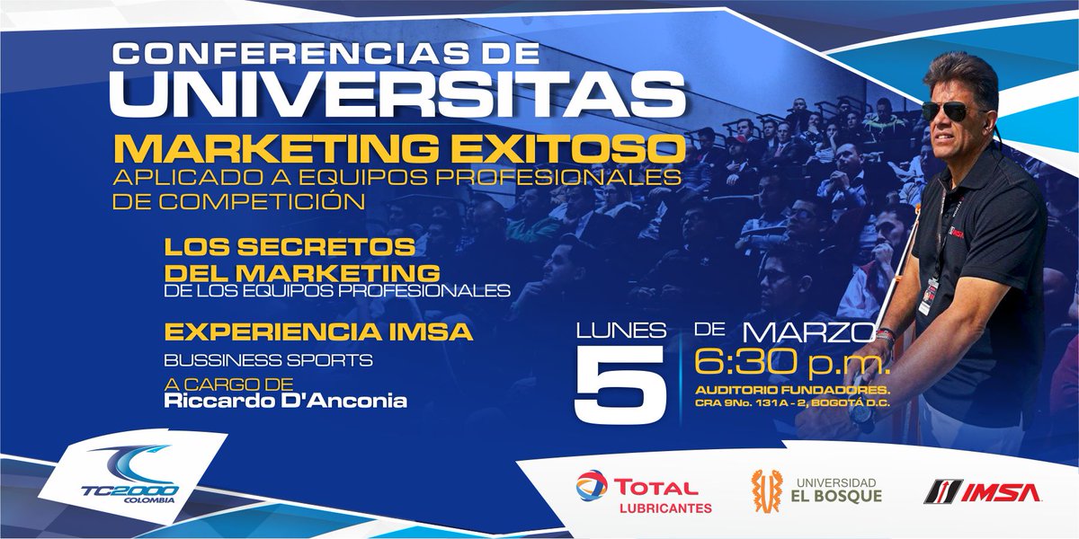 tc2000colombia's tweet photo. Y desde ya los invitamos a nuestra próxima conferencia de Universitas TC 2.000 Colombia. Este lunes 5 de marzo en el Auditorio Fundadores de la U. El Bosque. 6:30 PM con Riccardo D´Anconia y la experiencia IMSA. https://t.co/I3MtssW9EX