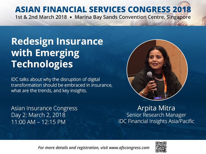 IDCAP's tweet photo. The ongoing shift to digitally-transform the #financial services industry must include #insurance in its scope. Join @IDC's Arpitra Mitra at #AFSC2018 as she presents trends &amp; key insights on the #digitalization of the insurance sector. https://t.co/rgVwUQeXio