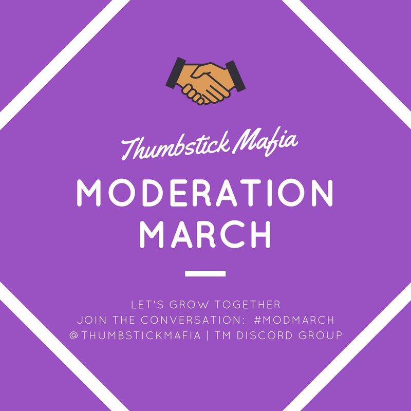 ThumbstickMafia's tweet photo. Good evening, everyone. We are going to kick our first discussion for Moderation March. The official hashtag we will be using for this conversation is #ModMarch https://t.co/mo65E6SrJh