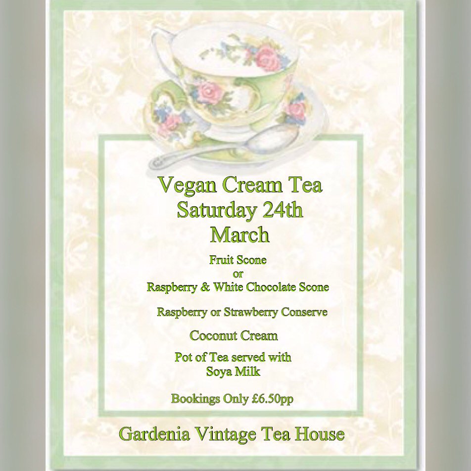Gardeniatea's tweet photo. VEGAN CREAM TEA SATURDAY 24th March
Join us for our Vegan Cream Tea Saturday. Visit our Facebook page for details. https://t.co/StdrqQBrIF
