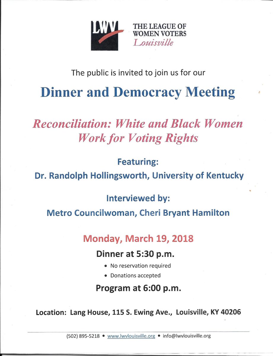 LWVLouisville's tweet photo. #PublicInvitation #LWVLouisville Dinner &amp; Democracy March 19th Reconciliation: #White and #BlackWomen Work for #VotingRights - Dr. Randolph Hollingsworth @univofkentucky History Professor &amp; Expert on the fight for #Suffrage - Interview by Metro #Councilwoman Cheri Bryant Hamilton https://t.co/clGXepJQNi