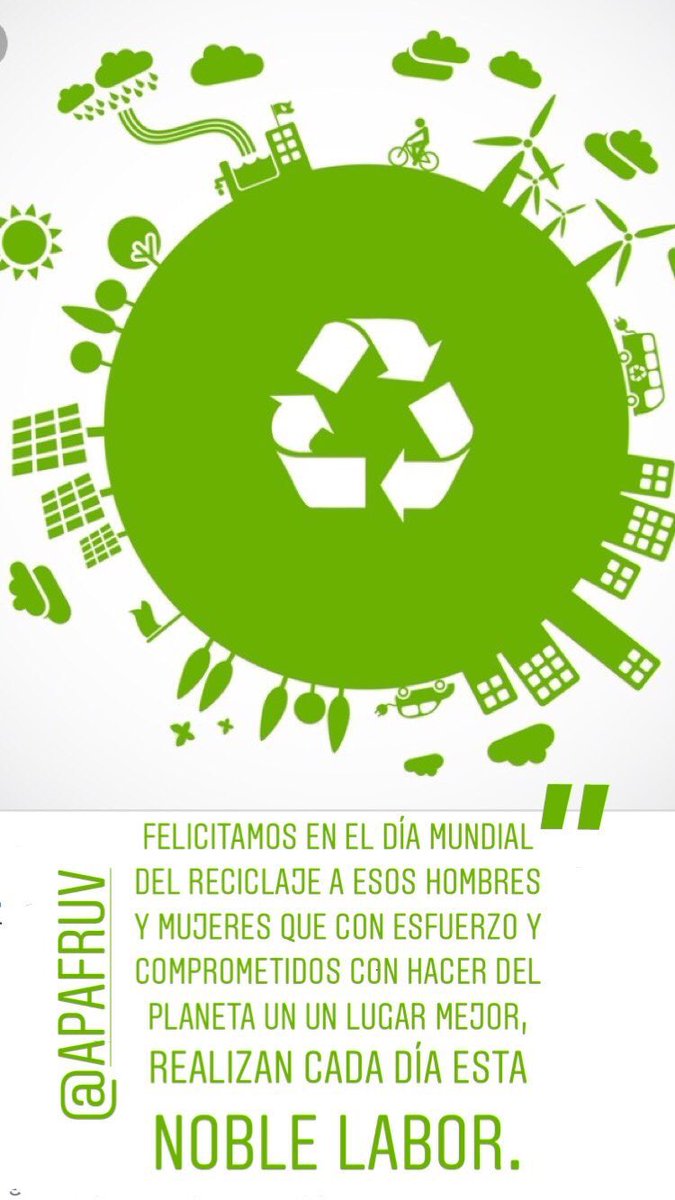 apafruv's tweet photo. "Felicitamos en el día mundial de reciclaje a esos hombres y mujeres que con su esfuerzo y comprometidos con hacer de nuestro planeta un lugar mejor, realizan cada día esta noble labor". @Josecruzchepe_ presidente @apafruv 

___________
#apafruv 🌱 #reciclaje #apafruvagregavalor https://t.co/qbQyQhnvsS
