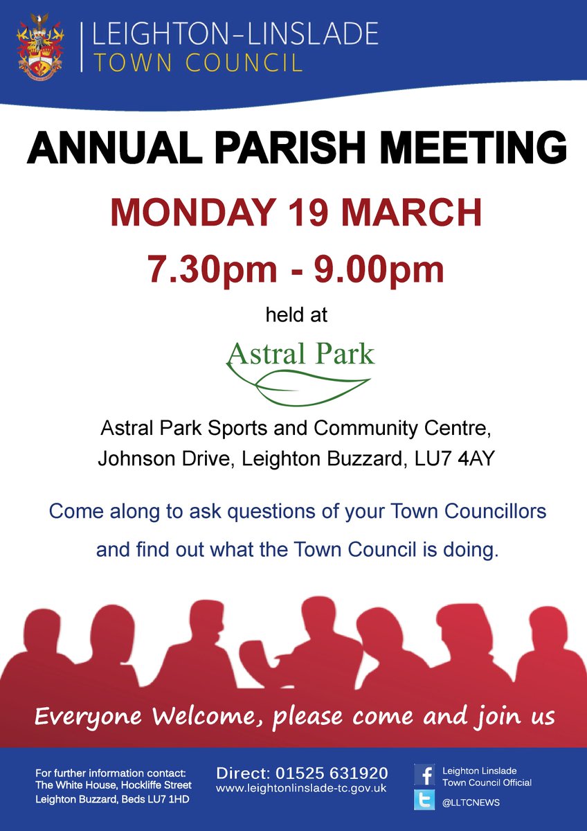 Leighton-Linslade Town Council Parish Meeting will be held on Monday 19th March at Astral Park Sports &amp; Community Centre. Don't miss your opportunity to come and speak to your local Councillors.