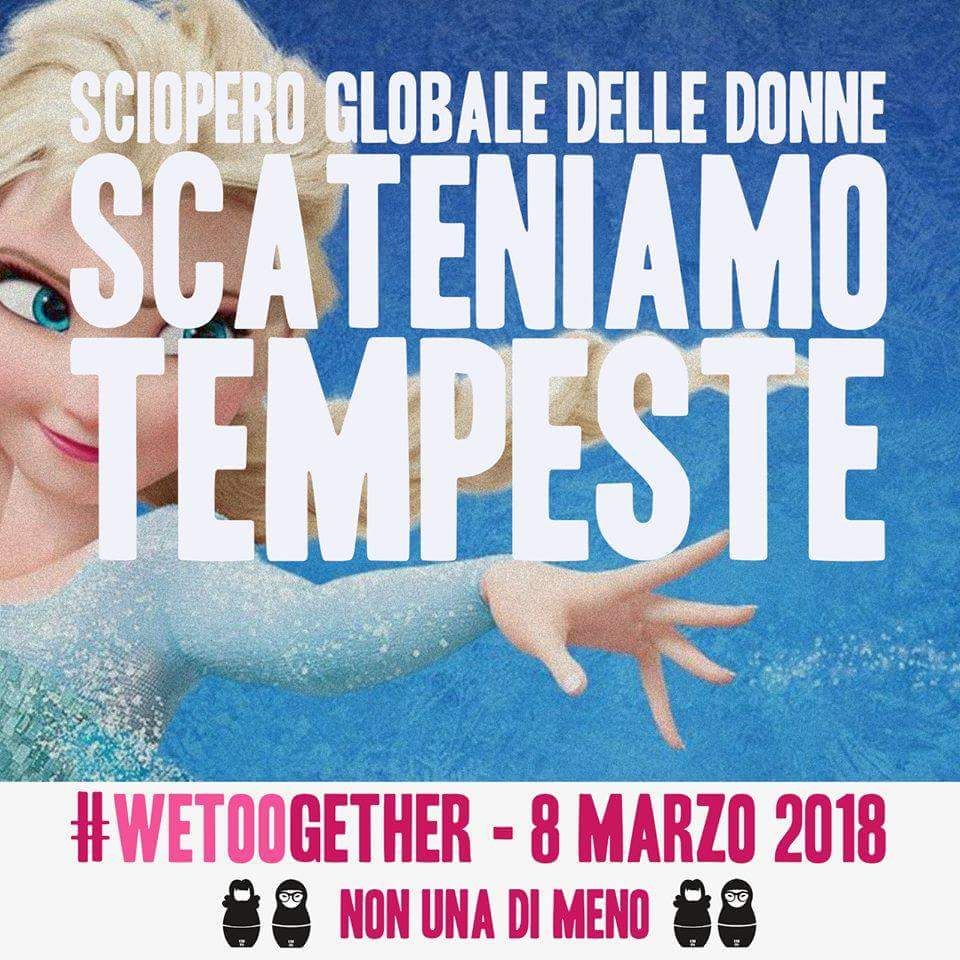 nonunadimeno's tweet photo. Anche #ElsaDiFrozen sciopera l'8 Marzo 
Perché siamo quello che vogliamo e amiamo chi ci pare!
#WeTooGether 
Scateniamo Tempeste! https://t.co/HgPE8aec0v
