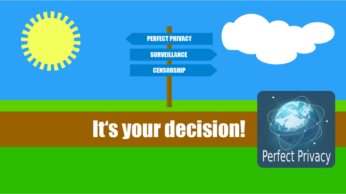 perfectprivacy's tweet photo. It's your decision! https://t.co/kg84Dg87pK