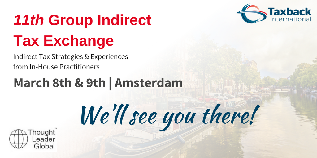 FintuaGlobal's tweet photo. Our team will be attending the 11th Group Indirect Tax Exchange on March 8th & 9th.
If you'd like to meet us there to see what we can do for your VAT needs, get in touch below! #ThoughtLeaderGlobal
https://t.co/EZ2Wbn05Vl https://t.co/bNQMuaOuPJ