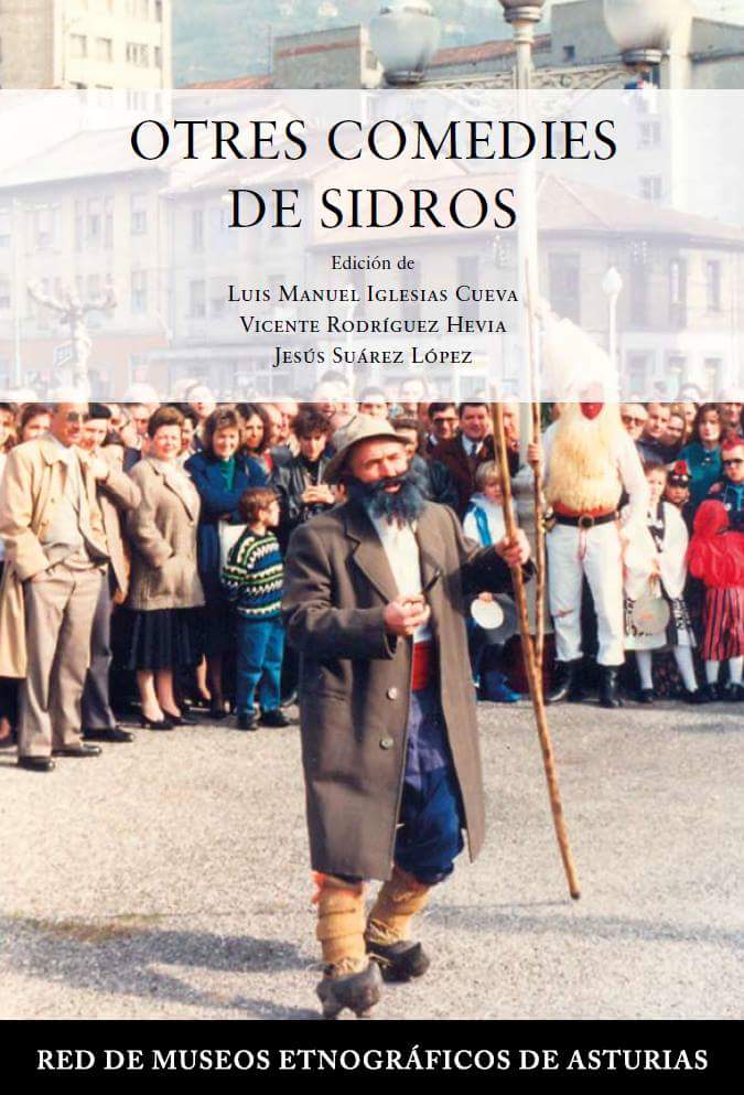 MuseosGijon's tweet photo. Hoy (2marzo) 19.30h -Centro Polivalente de #Valdesoto, #Siero, presentación del #libro "Otres comedies de sidros", publicado por el Muséu del Pueblu d'Asturies y la Red de Museos Etnográficos de #Asturias #REDMEDA . https://t.co/880BOC8RPS