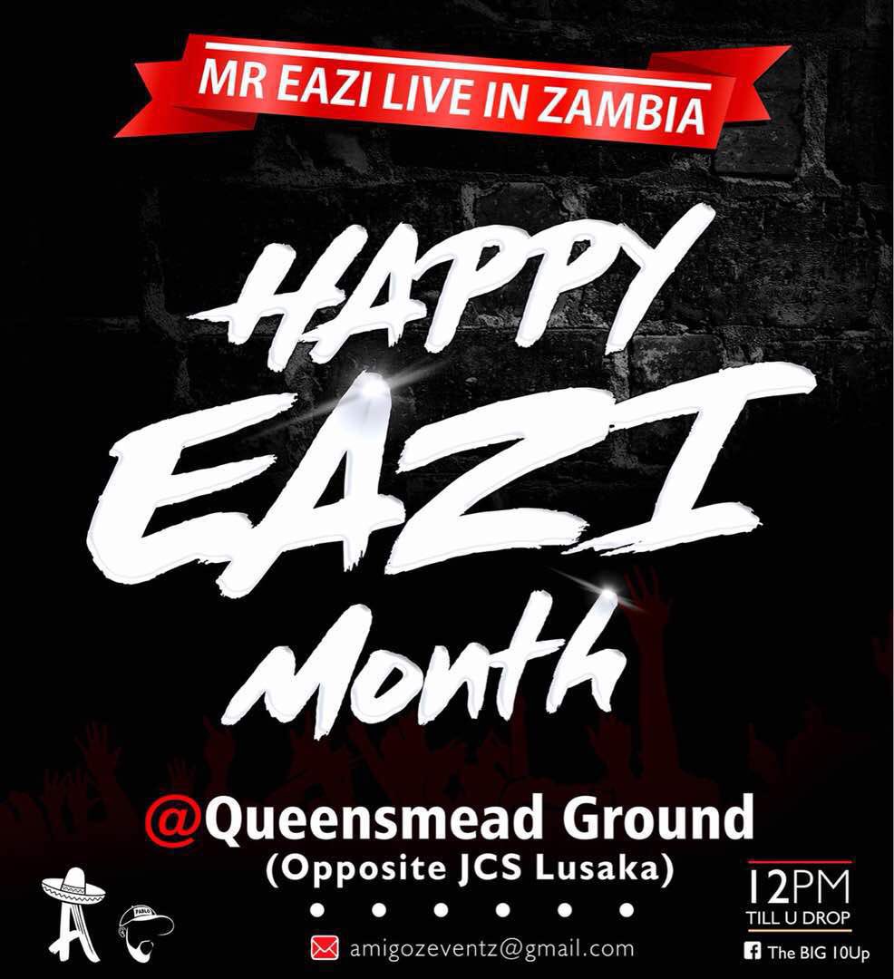 AmigosZm's tweet photo. This month is Eazi. Just get yourself a ticket to the #Big10Up and don’t be left out #Zagadatt! https://t.co/H8ySolWlHE