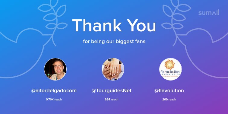 Our biggest fans this week: <a href="/aitordelgadocom/">Aitor Delgado Tours - Luxury Basque Tour Guide</a>, <a href="/TourguidesNet/">Tourist guides net 🤗😀</a>, <a href="/flavolution/">Flavolution</a>. Thank you! via sumall.com/thankyou?utm_s…