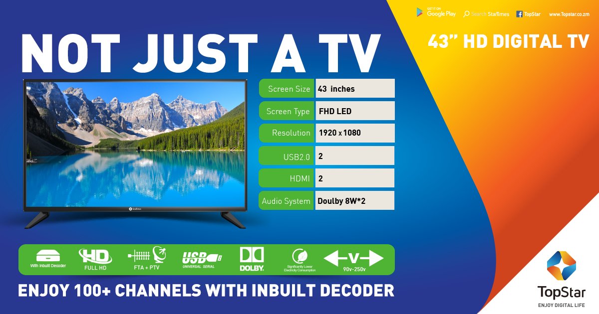 TopStar_Zambia's tweet photo. Get yourself a Startimes HD Digital TV today and enjoy 100 Plus Channels with inbuilt decoder. For more information call 2000 now on all networks. #EnjoyDigitalLife #NotJustaTV #DTV #HD #bestdeals https://t.co/Jvro4gxl5P