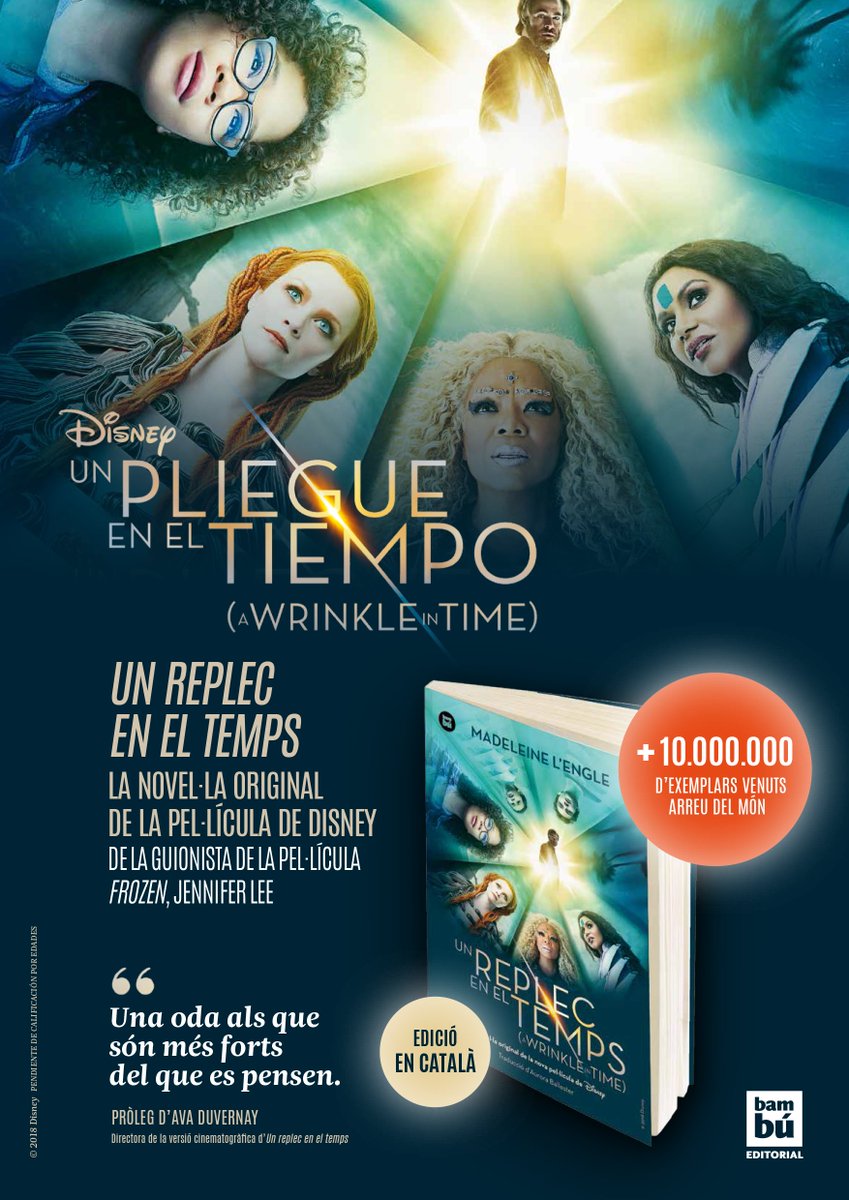 EditorialCasals's tweet photo. 🔴Nova edició d'Un replec en el temps #EditorialBambú ➡️La novel·la original de la pel·lícula @WrinkleInTime que s'estrena el proper 9 de març #UnPliegueEnElTiempo @DisneySpain https://t.co/wdIeMqve0K