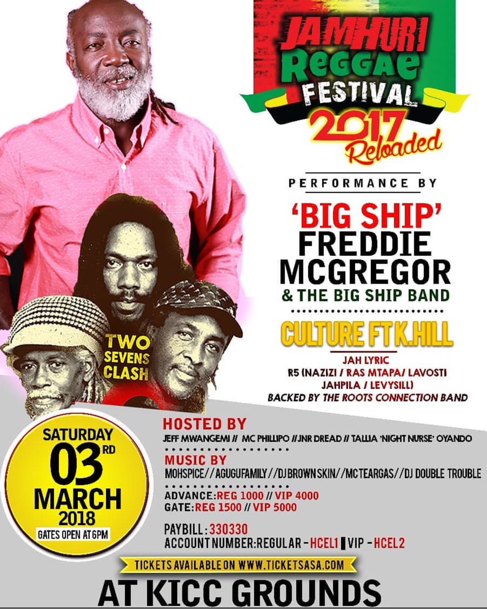 mohspice's tweet photo. Just a few hours left to the biggest Reggae festival of the year ...get your ADVANCE TICKETS NOW!! www.ticketsasa. Paybill 330330.
Acc No: Regular HCEL1 (Ksh 1000) VIP HCEL2 (Ksh 4000)
#BigShip
#CultureInKenya
#LessTalkMoreMuzik
#JRF2017Reloaded https://t.co/nVmR1lQZL9