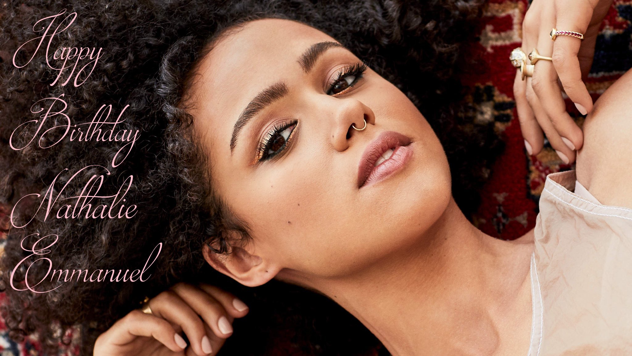 Happy Birthday!! Nathalie Emmanuel         