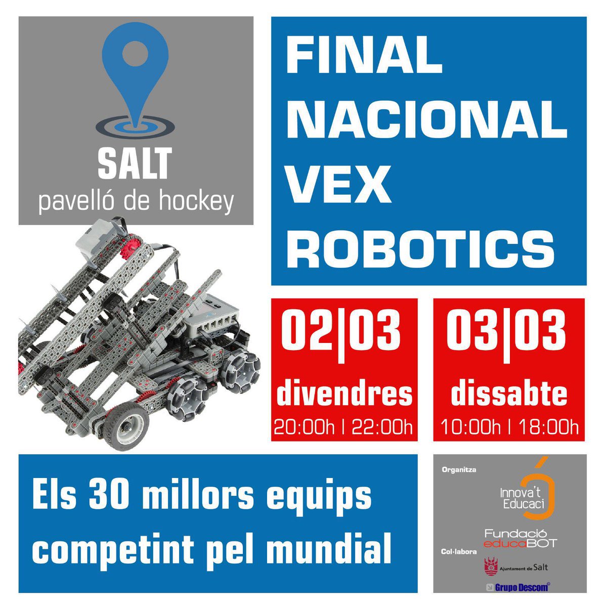 ViladeSalt's tweet image. Us interessa la robòtica? Doncs reserveu-vos el cap de setmana! 
#Salt acull la final estatal de Vex Robotics Competition i VEX IQ Challenge.
Més informació 👉 bit.ly/2F7nAEy
#vexiqchallenge #vexroboticscompetition #ViuSalt