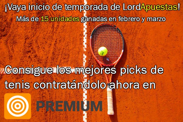¡El maestro del tenis <a href="/LordApuestas/">LordApuestas / Tenis</a> está en racha! 👏👌🍀
👉+7 uds. en dos días 🔥
👉 Febrero + marzo +15 uds 🔥

Pero para destacar sus más de ❤️8.000 picks❤️ con unos números más que buenos. ¡Hay que ser un crack para conseguirlo! 

Contrátalo ya en apuesta10premium.com