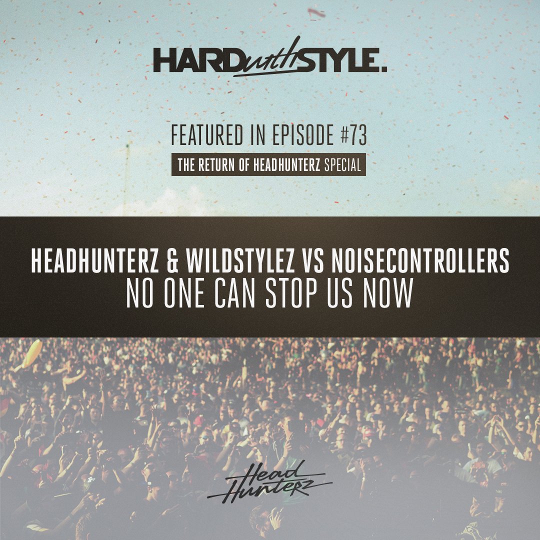Hardwithstyle's tweet photo. The three unity that blows minds. Taken from ‘The Return of Headhunterz’. 08. @headhunterz & @wildstylez vs @noisecontroller – No One Can Stop Us Now #HWS73
Grab your copy here: https://t.co/OxoUD0CMib https://t.co/m8wLcmGWN6