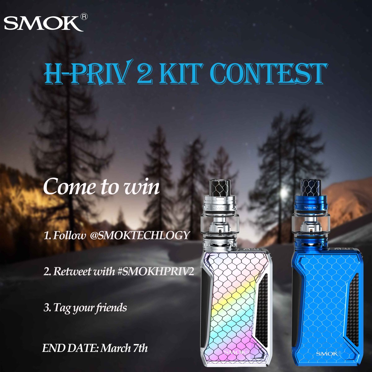 SMOKTECHLOGY's tweet photo. New Contest to Win H-PRIV 2 kit!
RULES 
1. Follow @SMOKTECHLOGY on Twitter. 
2. Retweet with #SMOKHPRIV2 
3.Tag your friends 
4.Must be of legal age to vape! 
Ends on March 7th.
 Good luck,guys✌👌 https://t.co/r2MUkiZAM5