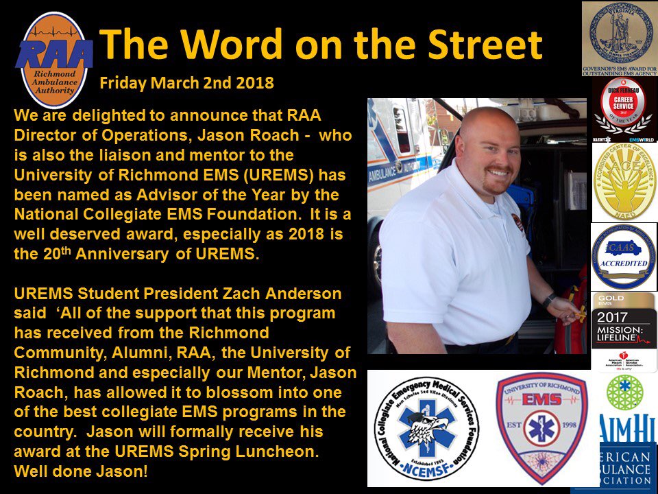 RAA Director of Operations, Jason Roach -  the liaison &amp;  mentor to the <a href="/UofRichmondEMS/">UREMS</a> has been named as Advisor of the Year by the <a href="/NCEMS/">Michael James</a>.  It is a well deserved award, particularly as 2018 is the 20th Anniversary of 
the founding of UREMS. Well done Jason