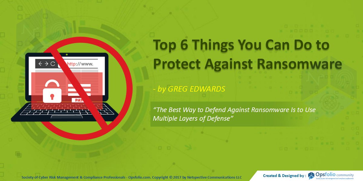 netspective's tweet image. Top 6 things you can do to protect against #Ransomware. #cybersecurity #tprm #risk @WatchPointData @DigitalGuardian bit.ly/2HXR3m1