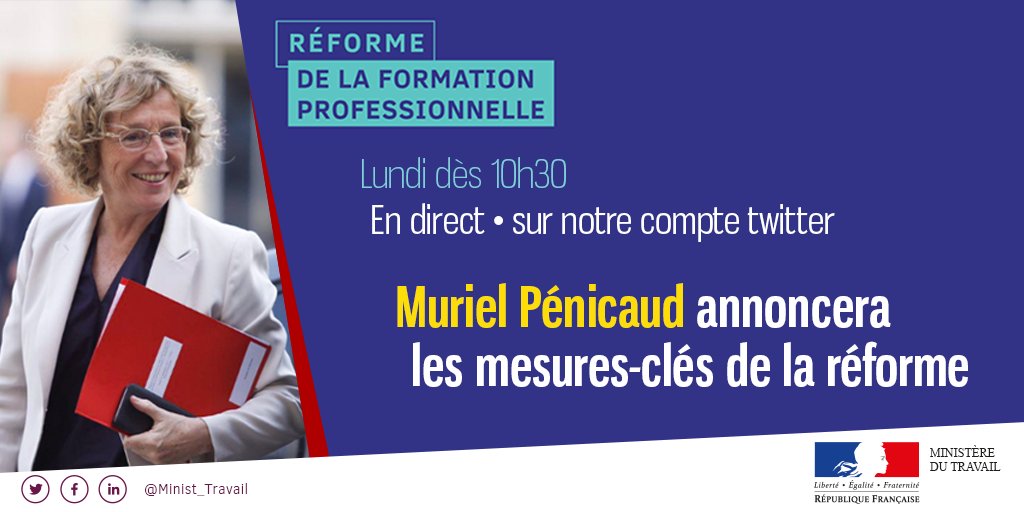 Travail_Gouv's tweet photo. [Agenda 📅] Lundi à 10h30 @murielpenicaud présentera la réforme de la formation professionnelle. Suivez la conférence de presse en #live sur notre compte Twitter @Minist_Travail et avec #FormPro https://t.co/waczartRnD