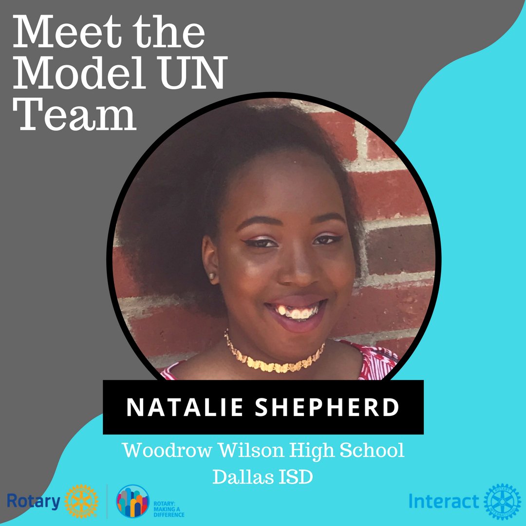 D5810Interact's tweet photo. Meet #ModelUN2018 delegate Natalie Shepherd, a sophomore at Woodrow Wilson HS in Dallas ISD. She's an Interact club officer and looks forward to experiencing new things through #InteractUN5810, including her first plane ride! #InteractMUN #ItsBetterWhenUNteract #iamModelUN https://t.co/Twm2mFli0B