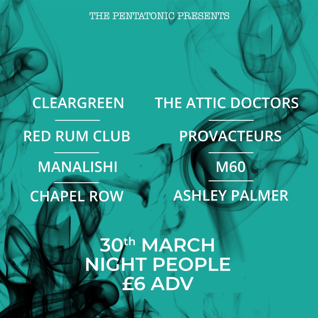 The_Pentatonic's tweet photo. The Pentatonic Presents an All Day Festival at @nightpeoplemcr on Good Friday for @cleargreenmusic Single release. https://t.co/qAgEtYxnon