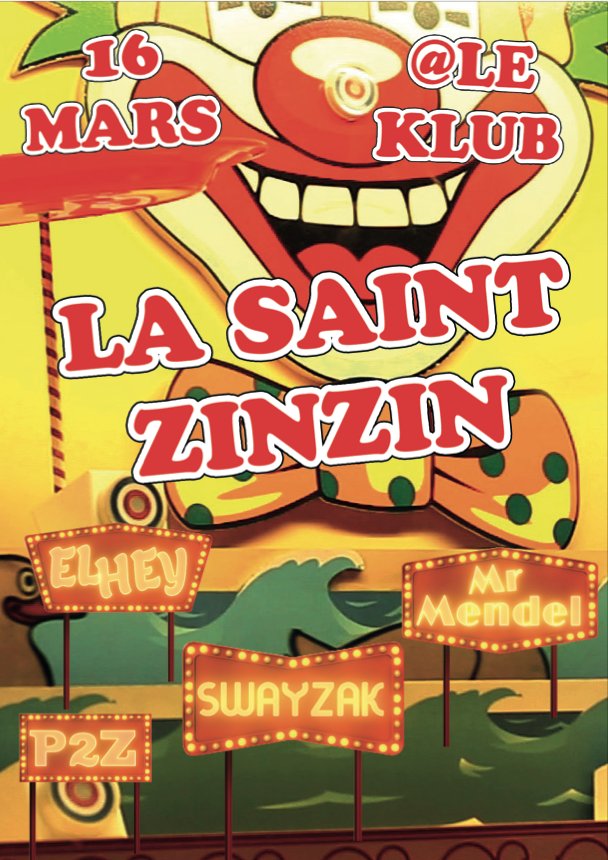 Parizinzins's tweet photo. 🤡 La Saint Zinzin 🤡
16/03//2018 - @Le_Klub
w/ @s_w_z_k, @MrMendel & #ElHey 🤘
👉 https://t.co/o5OGekYoqI https://t.co/QVzOWCrvXP