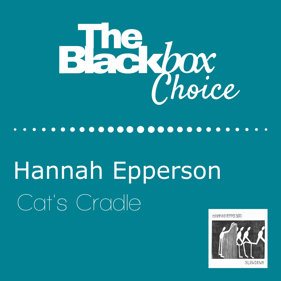 BlackBoxHouse's tweet photo. The #BlackBoxChoice this week is slightly different from our previous tracks. Hannah Epperson performs 'Cat's Cradle' live feat. Jason Berger. It's amazing to watch. Go check it out. https://t.co/HznisAP05v #Playlist https://t.co/PCGfMA0FfM