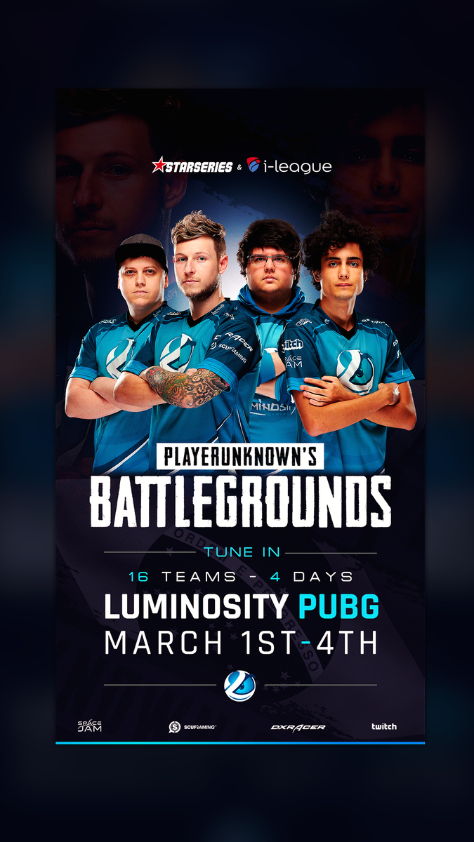BlazeDisDesigns's tweet photo. Advertisement for @Luminosity #LGPUBG #Starladder. View in HD: https://t.co/H0jjGEV9FN. RT/Like if inspired. https://t.co/27muRFmro9