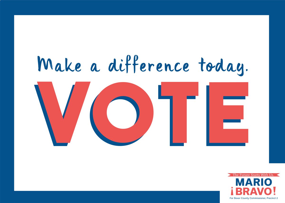 VoteMarioBravo's tweet photo. Today is the last day of early voting.The polls will be open until 8 pm tonight. Make sure you make plans. #TheFutureStartsWithUs https://t.co/O3dNEHNqLL